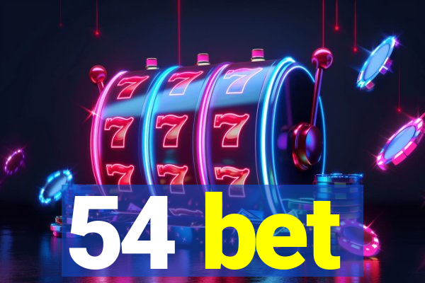 54 bet